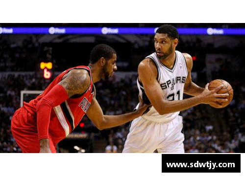 雷火竞技NBA球星阿德：重塑团队格局，引领新一代力量